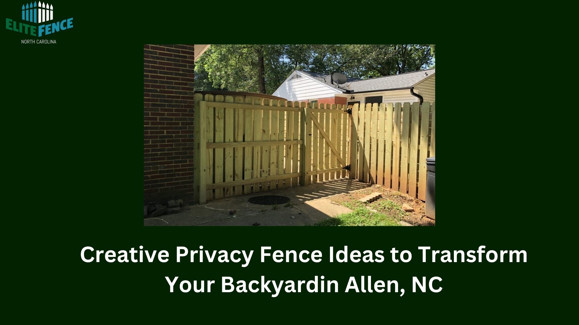 Blog 3 Creative Privacy Fence Ideas to Transform Your Backyardin Allen NC