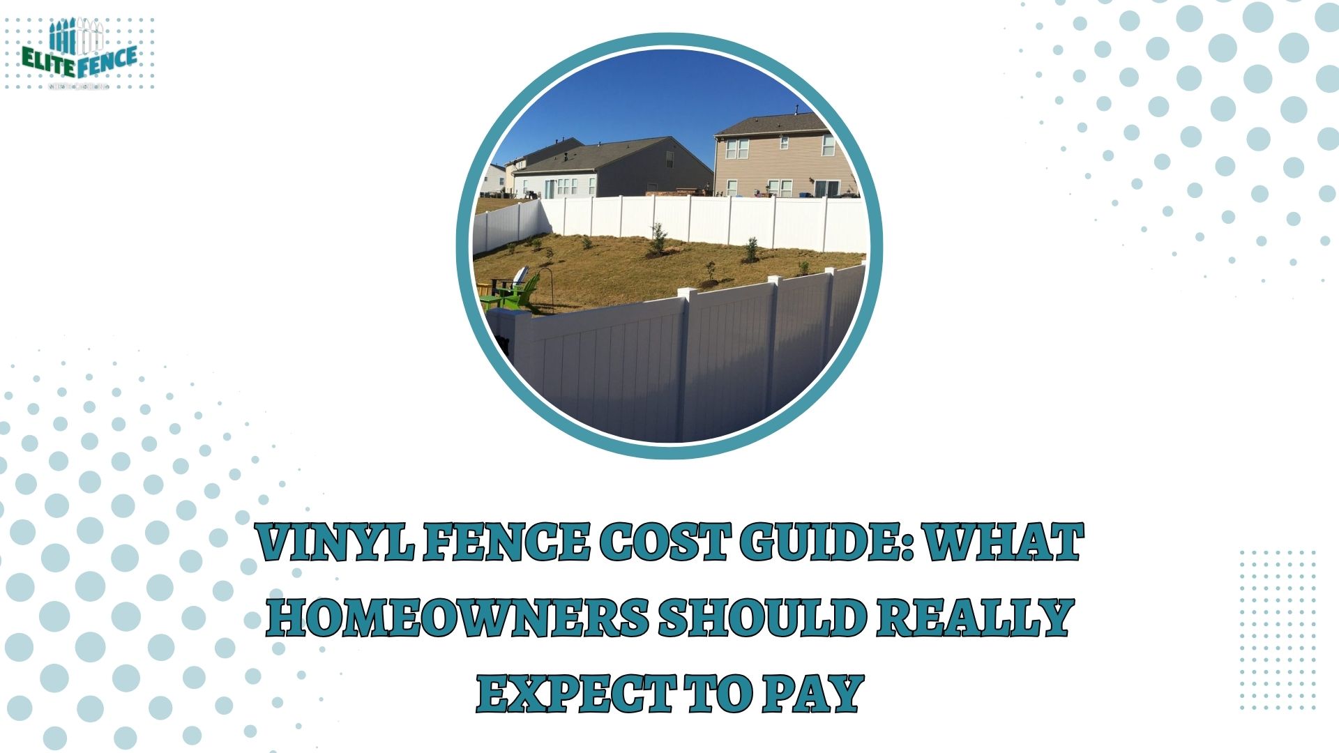 Blog 4 Vinyl Fence Cost Guide What Homeowners Should Really Expect to Pay
